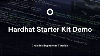 Hardhat Starter Kit Demo | Chainlink Engineering Tutorial