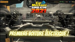 [FR] Car Mechanic Simulator 2021 : explorons notre première voiture électrique !