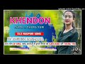 Khendon chion chapa sari old is gold dj nagpuri song mix 2023 dj Jagdish mix song