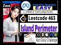 LeetCode 463: Island Perimeter | Java Code Tutorial | Developer Coder