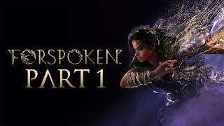 Forspoken - Gameplay Walkthrough - Part 1 - "Chapters 1-6"