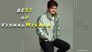 Best of Vishal Mishra | Hit Songs | 2023