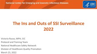 2022 NHSN Training - The Ins and Outs of SSI Surveillance