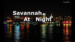 Savannah at Night -10-3-17 Scott \u0026 Mead