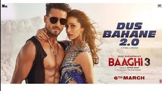 Dus Bahane 2 0 Song | Baaghi 3 | Latest New Bollywood Songs 2020 | Latest New Hindi Song full hd