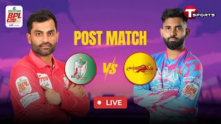 LIVE | POST MATCH | Chittagong Kings vs Fortune Barishal, 42nd Match | BPL 2025 | T Sports