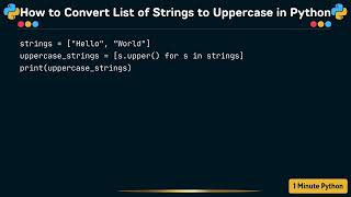 How to Convert List of Strings to Uppercase in Python