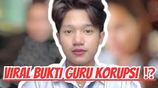 BUKTI GURU KORUPSI ⁉️ VIRAL IKY KONTEN KREATOR TUDUH SEMUA GURU JAHAT ⁉️