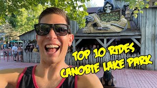 TOP 10 RIDES at Canobie Lake Park (2022)