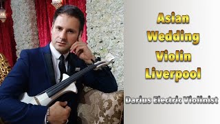 Asian Wedding Violin Liverpool | Darius Electric Violinist