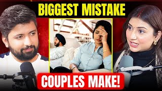 BIGGEST Mistake Couples Make in India! | ft. Lovely Sharma | ft. Namit Chawla | @talkswithnamit