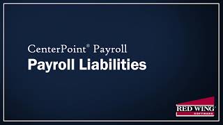 How to Pay Payroll Liabilities in CenterPoint Payroll