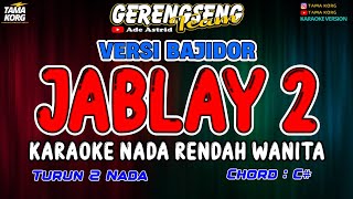 JABLAY 2 KARAOKE!!! Ade Astrid | BAJIDOR