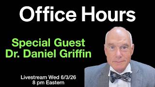 Office Hours with Earth's Virology Professor Livestream 6/3/26 8 pm ET