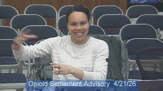 Opioid Settlement Advisory - April 21, 2026