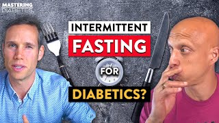 Is Intermittent Fasting Safe for People Living with Diabetes? | Mastering Diabetes