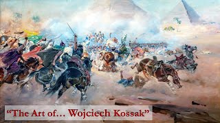 The Art of... Wojciech Kossak