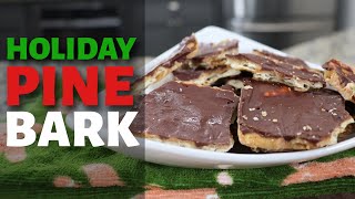 Holiday Pine Bark Recipe: Everyone Needs This Sweet Treat on Occasion!