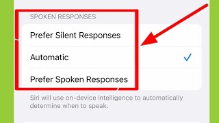 iPhone | Siri Spoken Responses | Silent Response | Automatic