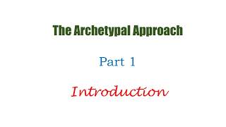 The Archetypal approach, Archetypal Criticism detailed explanation /TNTET/UGTRB/PGTRB/NET/SET