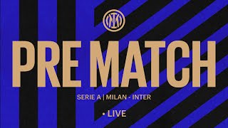 LIVE!  ⚫️🔵 MILAN - INTER | PRE MATCH SHOW 🙌