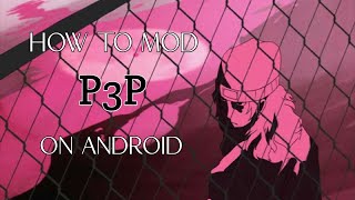 Persona 3 Portable Modding tutorial on android