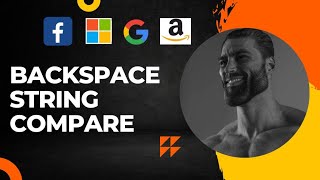 Backspace String Compare | Leetcode | Google🔥