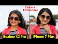 Realme X2 Pro VS iPhone 7 Plus Camera Comparison Which is Better Camera Camera Review