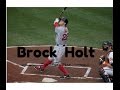 Brock Holt Highlights