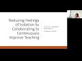 Reducing Feelings of Isolation by Collaborating to Continuously Improve Teaching