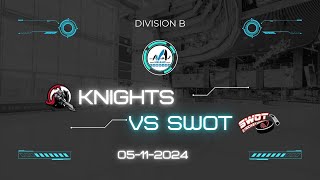 Knights vs SWOT 05-11-2024