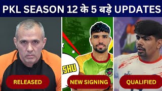 Pro Kabaddi Season 12 Top 5 Big Updates ( U Mumba New Coach ,  Patna \u0026 Pune NYPs \u0026 National Games )