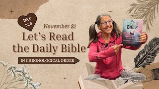 Day 325 💞 The Chronological Bible 📖 November 21 ❤️