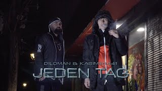 DILOMAN feat. KASIMIR1441 - Jeden Tag ► [Official Video]