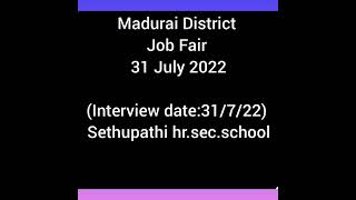 மதுரை மாவட்ட வேலை வாய்ப்பு  - Madurai District Job Fair July 2022