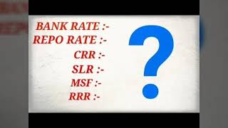 Ripo rate,reverse repo rate,CRR,SLR,MSF