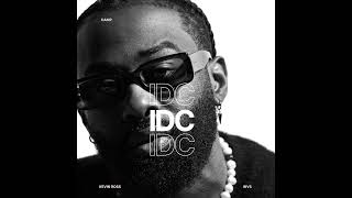 CAMP - IDC feat. Kevin Ross (Official Audio)