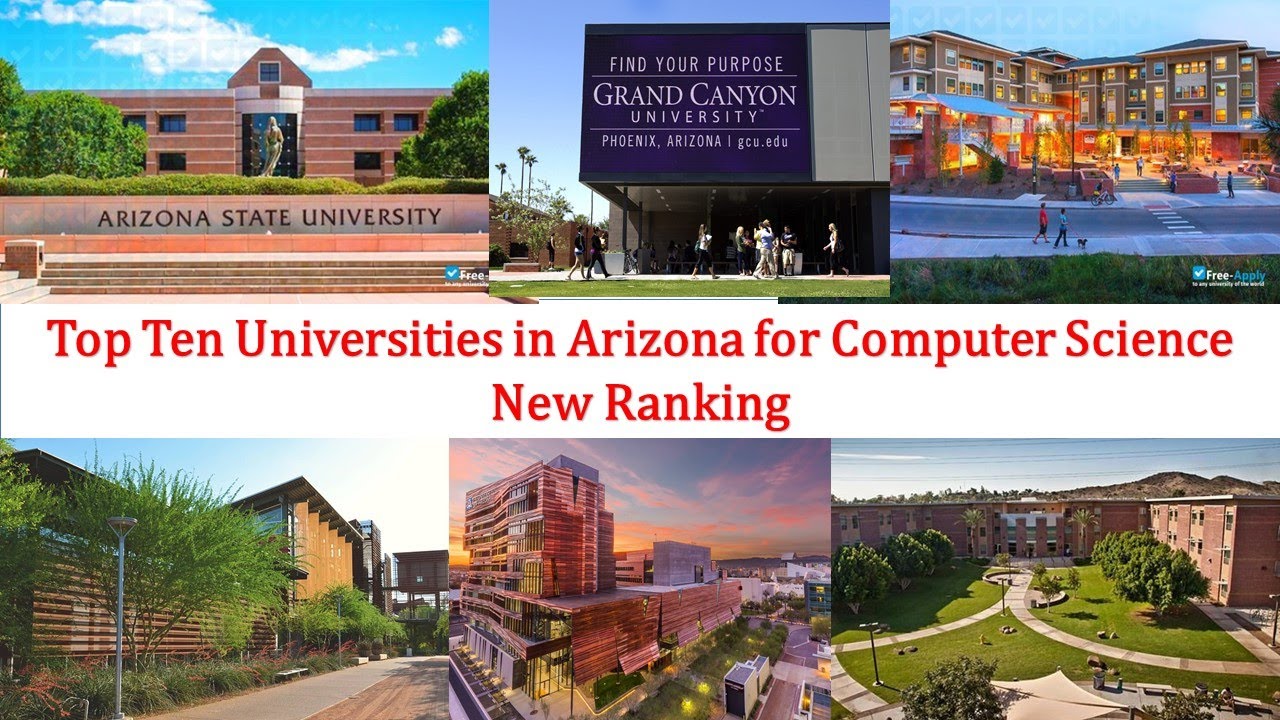 Top Ten Universities In Arizona For Computer Science New Ranking ...