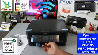 Epson Expression Home XP- 4150 WIFI Printer Overview