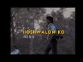 Hoshwalon Ko Khabar Kya | Lofi flip | Amir khan -Sonali bendre | jagjit singh 90'S Hit