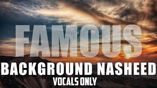 Most famous background Nasheed | No copyright right |