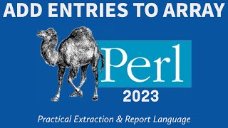 Perl Programming - Array Name Push + Scalar Length 2023