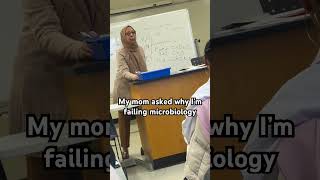 My mom asked why I’m failing microbiology #funny #fyp #viral #relatable #comedy #trending #fyp: