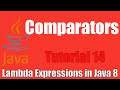 Comparators - Lambda Expressions In Java 8: Tutorial 14