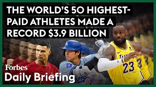 A Record $3.9 Billion Haul For The World’s 50 Highest-Paid Athletes