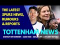 TOTTENHAM NEWS: Staveley Investment, £60M Eze, Three Players Returning for West Ham Game, NFL, Women