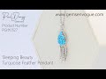 paul deasy gemstones sterling silver sleeping beauty turquoise feather pendant