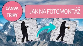 JAK NA FOTOMONTÁŽ