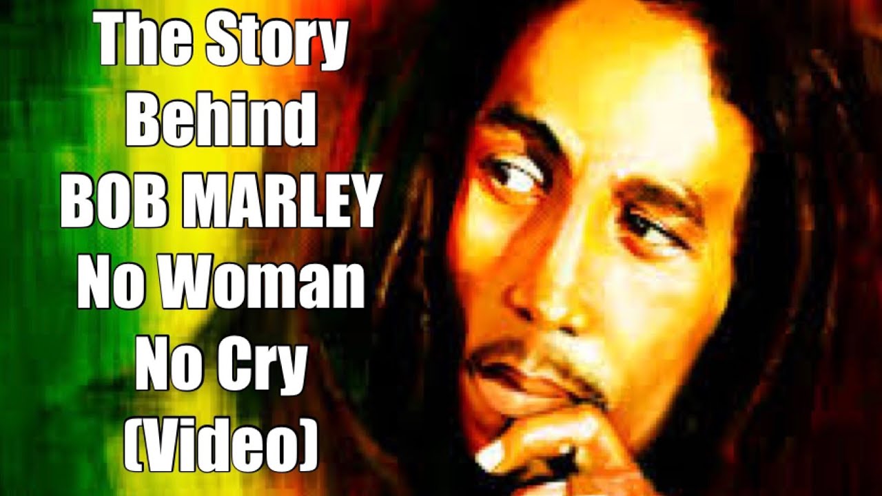 Песня no women no cry. Bob Marley no woman no Cry. No Cry текст. No woman no Cry. No woman no Cry обучение.