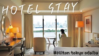 【hotelstayvlog】ヒルトン東京お台場に姉妹でお泊まり🌷｜レインボーブリッジの見えるお部屋で良い休日｜＃hilton #ホテルステイvlog